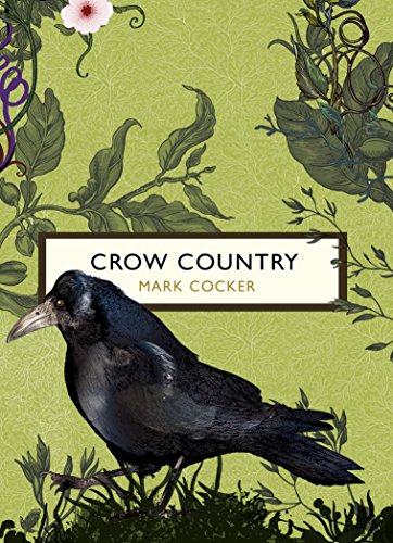 Mark Cocker, Mark Cocker: Crow Country (2007, Jonathan Cape)