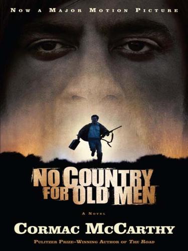 Cormac McCarthy: No Country for Old Men (EBook, 2007, Knopf Doubleday Publishing Group)