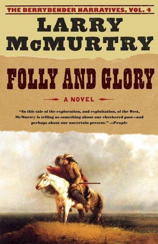 Larry McMurtry: Folly and Glory (Paperback, 2005, Simon & Schuster)