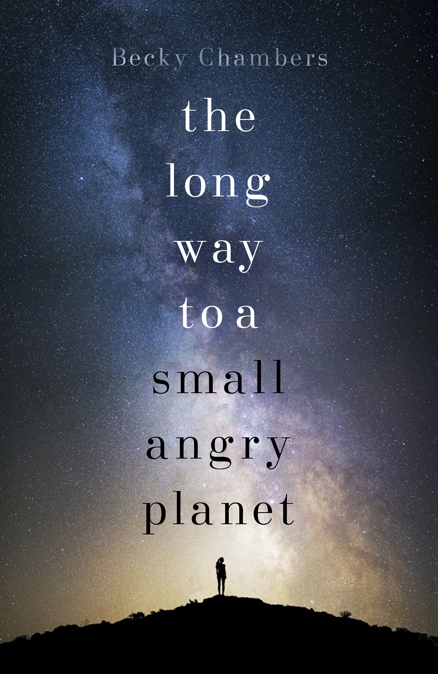 Becky Chambers: The Long Way to a Small Angry Planet (2015, Hodder & Stoughton)