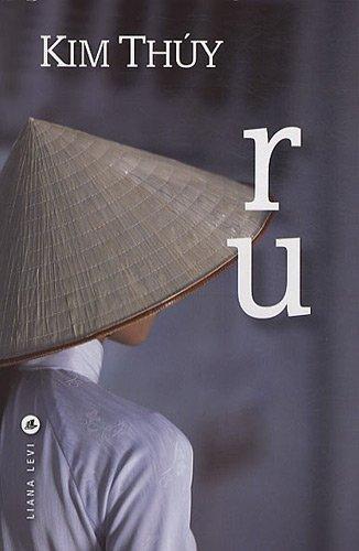 Kim Thúy: Ru (Paperback, French language, 2010, Brand: Liana Levi, LEVI)