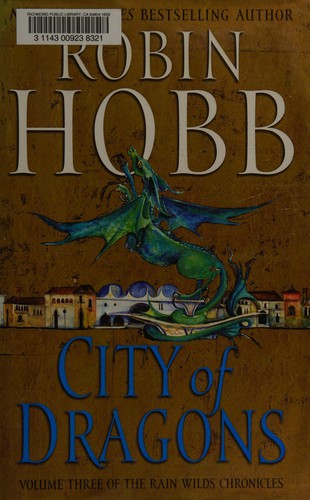 Robin Hobb: City of dragons (2012, Harper Voyager)