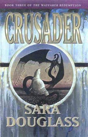 Sara Douglass: Crusader (Paperback)