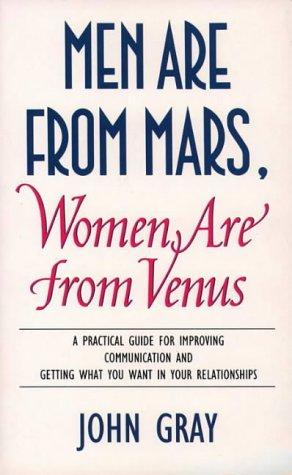 John Gray: Men Are from Mars, Women Are from Venus (Paperback, 2003, Harpercollins)