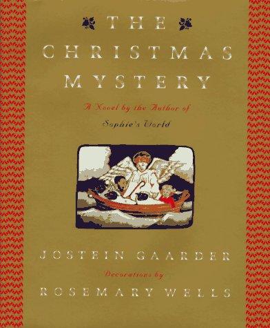 Jostein Gaarder: The Christmas mystery (1996, Farrar, Straus and Giroux)