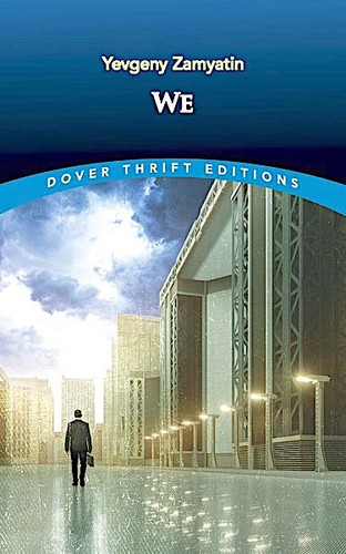 Yevgeny Zamyatin, Gregory Zilboorg, Yevgeny Zamyatin: We (Paperback, 2021, Dover Publications, Incorporated)