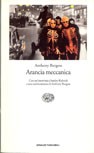Anthony Burgess: Arancia Meccanica (Paperback, Italian language, 1998, Einaudi)