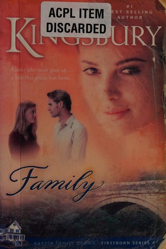 Karen Kingsbury: Family (2006, Tyndale House Publishers)