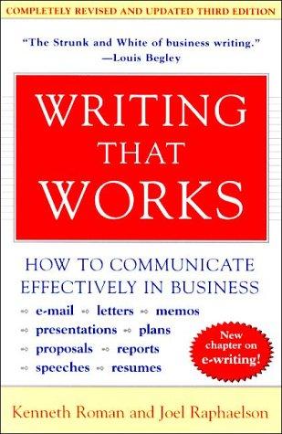 Kenneth Roman: Writing that works (2000, Quill)