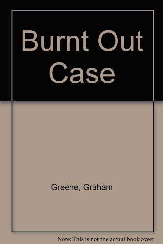 Graham Greene: A burnt out case (1987, Crescent, CRESCENT)