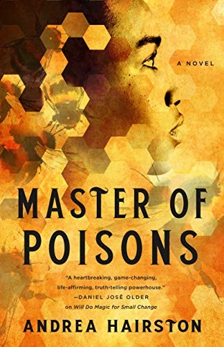 Andrea Hairston: Master of Poisons (Hardcover, Tor.com)