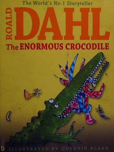 Roald Dahl: The Enormous Crocodile (Paperback, 2013, Puffin)