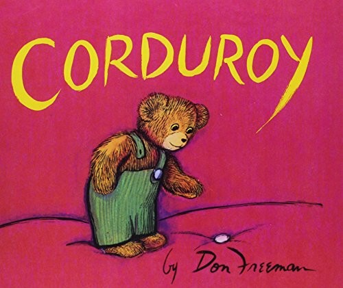 Don Freeman: Corduroy (1981, Perfection Learning Prebound, Perfection Learning)