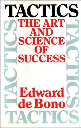 Edward de Bono: Tactics (Paperback, 1985, HarperCollins Publishers Ltd)