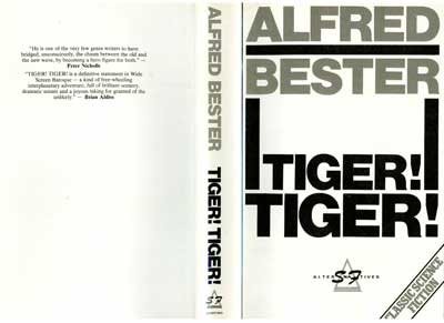 Alfred Bester: Tiger! Tiger! (Hardcover, 1984, John Goodchild Publishers)