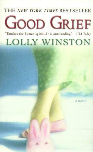 Lolly Winston: Good Grief (Paperback, 2007, Grand Central Publishing)