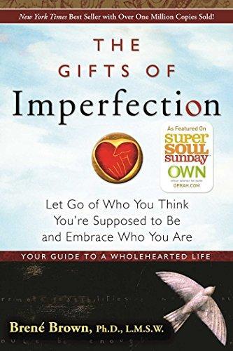 Brené Brown: The Gifts of Imperfection (2010)