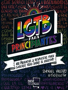 Daniel Valero: LGTB para principiantes (2019, Mueve tu lengua)