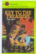 Peggy Parish: Key to the Treasure (Hardcover, 1999, Tandem Library)