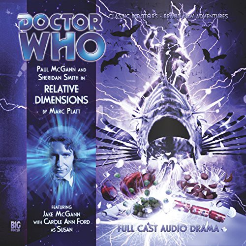 Marc Platt: Relative Dimensions (AudiobookFormat, 2010, Big Finish Productions)