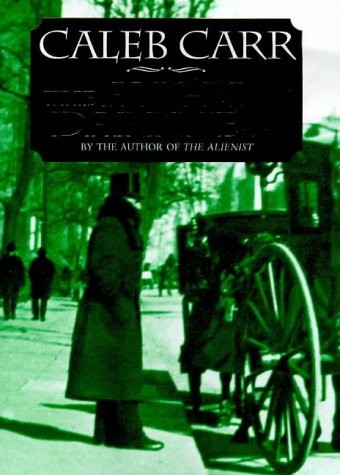 Caleb Carr: The angel of darkness (1998, Little, Brown)