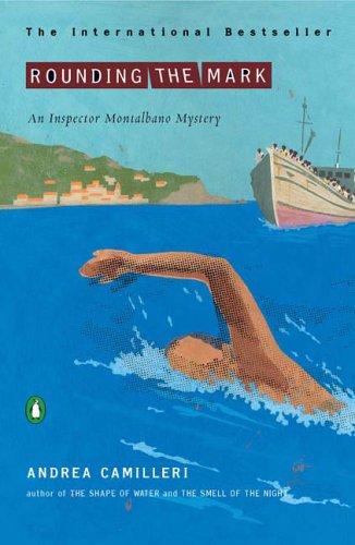 Andrea Camilleri: Rounding the Mark (2006, Penguin (Non-Classics))