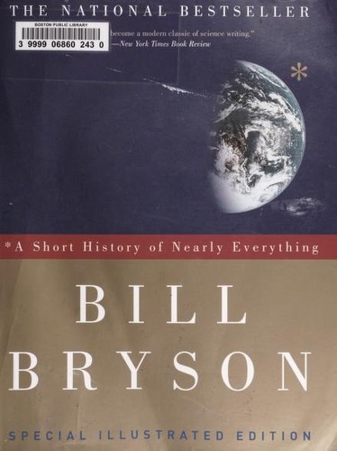 Bill Bryson: A short history of nearly everything (2005, Broadway Books)