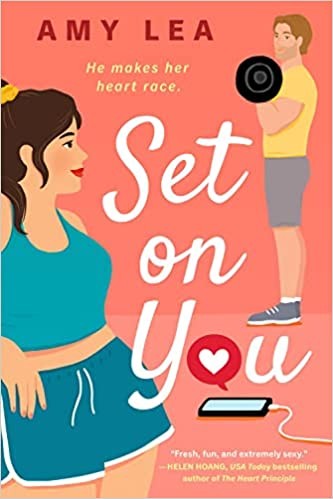Amy Lea: Set on You (2022, Penguin Publishing Group, Berkley)