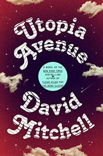 David Mitchell: Utopia Avenue (Hardcover, 2020, Random House)