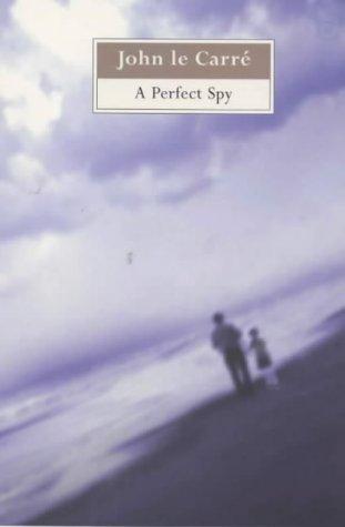 John le Carré: A Perfect Spy (Paperback, 2000, Sceptre)