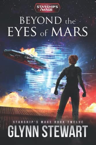 Glynn Stewart: Beyond the Eyes of Mars (2022, Stewart, Glynn, Faolan's Pen Publishing)