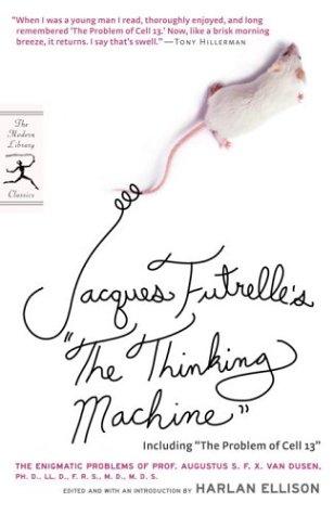 Jacques Futrelle: The thinking machine (2003, The Modern Library)