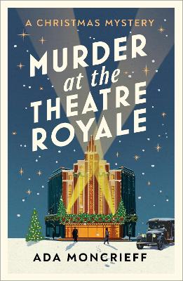 Ada Moncrieff: Murder at the Theatre Royale (EBook, 2022, Penguin Random House)