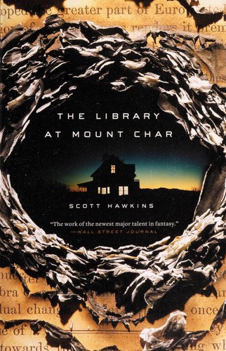 Scott Hawkins: The Library at Mount Char (2015, Crown)