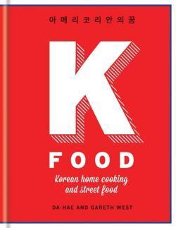 Da-Hae West, Gareth West: K Food (2016)