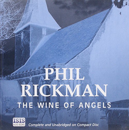 Phil Rickman, Rebecca Lacey: The Wine of Angels (AudiobookFormat, Isis Audio)