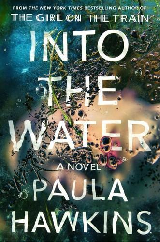 Paula Hawkins: Into the water (2017)