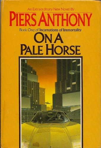 Piers Anthony: On a pale horse (1983, Ballantine)