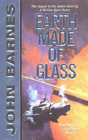 John Barnes: Earth Made of Glass (Giraut) (Paperback, 1999, Tor Science Fiction)