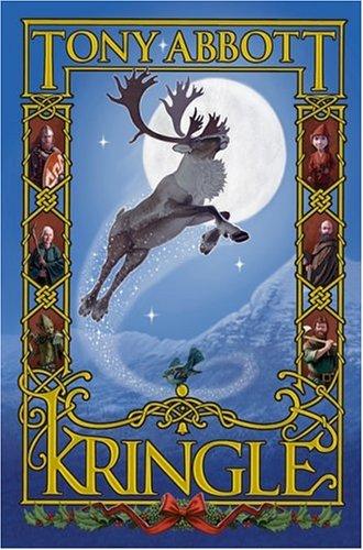 Tony Abbott: Kringle (2005, Scholastic Press)