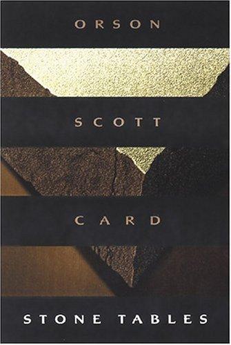 Orson Scott Card: Stone tables (Paperback, 2000, Shadow Mountain)