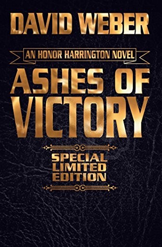David Weber: Ashes of Victory (Hardcover, 2018, Baen)