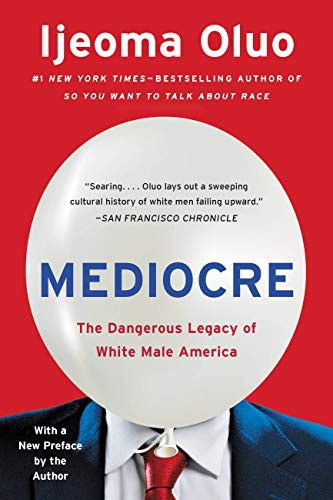 Ijeoma Oluo: Mediocre (Paperback, 2021, Seal Press)