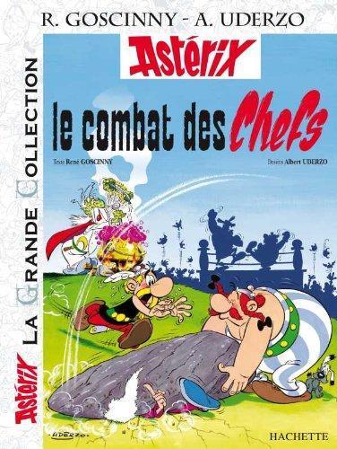 Albert Uderzo, René Goscinny: Le Combat des chefs (French language)