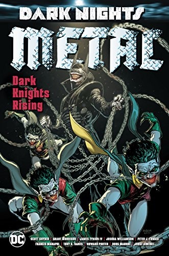 Joshua Williamson, Peter J. Tomasi, James IV Tynion: Dark Nights : Metal (Hardcover, 2018, DC Comics)