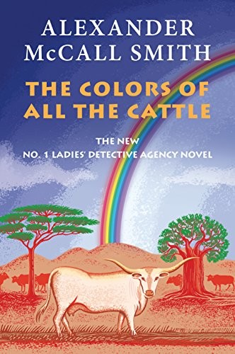 Alexander McCall Smith: The Colors of All the Cattle (Hardcover, Wheeler Publishing Large Print)