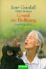 Jane Goodall, Philipp Berman: Grund zur Hoffnung. (Paperback, 2001, Goldmann)