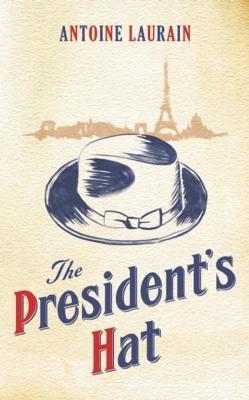 The President's Hat (Paperback)