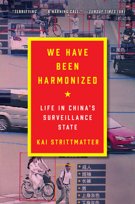 Kai Strittmatter: We Have Been Harmonized (2021, Custom House)