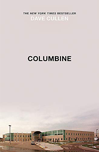 Dave Cullen: Columbine (Paperback, 2019, riverrun)